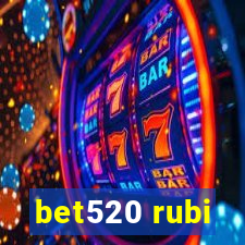 bet520 rubi